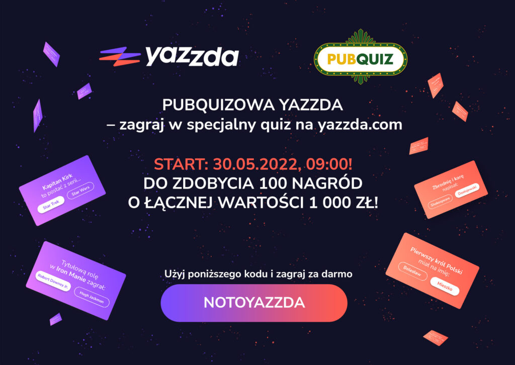 PubQuizowa Yazzda czeka – zgarnij jedną ze 100 nagród!