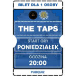2025.09.22 [PONIEDZIAŁEK] The Taps 20:00