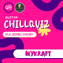 2025.08.28 [CZWARTEK] CHILLQUIZ MyKraft Kraków 20:00