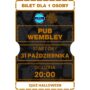 2025.10.31 [PIĄTEK] Pub Wembley 20:00