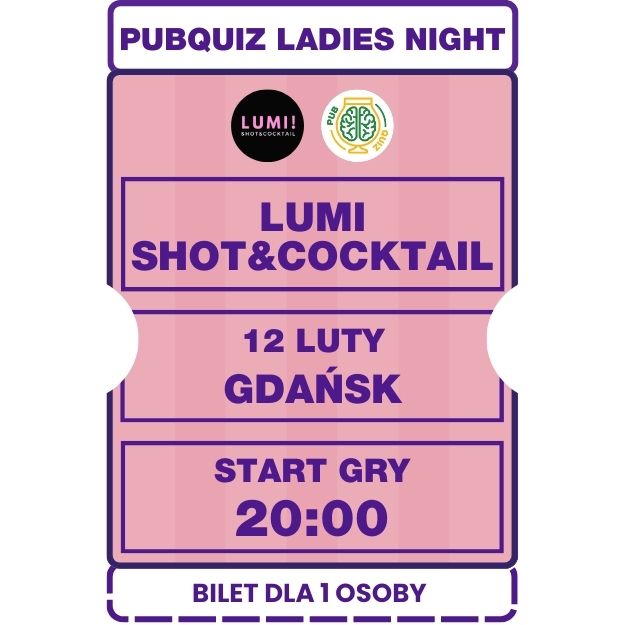 2026.02.12 [CZWARTEK] LADIES NIGHT Lumi Shot&Coctail Gdańsk 20:00