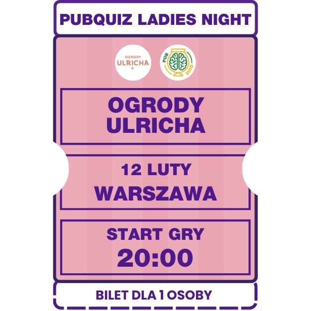 2026.02.12 [CZWARTEK] LADIES NIGHT Ogrody Ulricha Warszawa 20:00