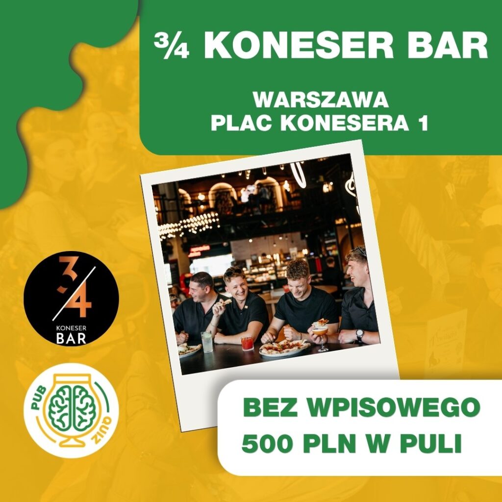 3/4 Koneser Bar BEZ WPISOWEGO ☘️