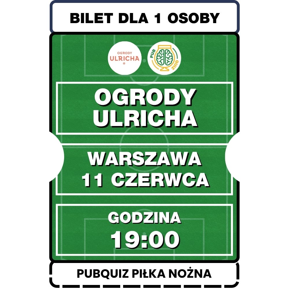 2026.06.11 [CZWARTEK] QUIZ PIŁKA NOŻNA Ogrody Ulricha Warszawa 19:00