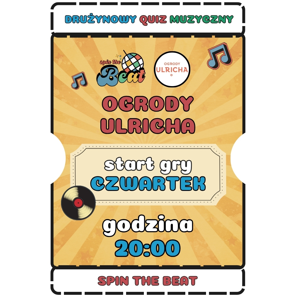 2026.07.02 [CZWARTEK] SPIN THE BEAT Ogrody Ulricha 20:00
